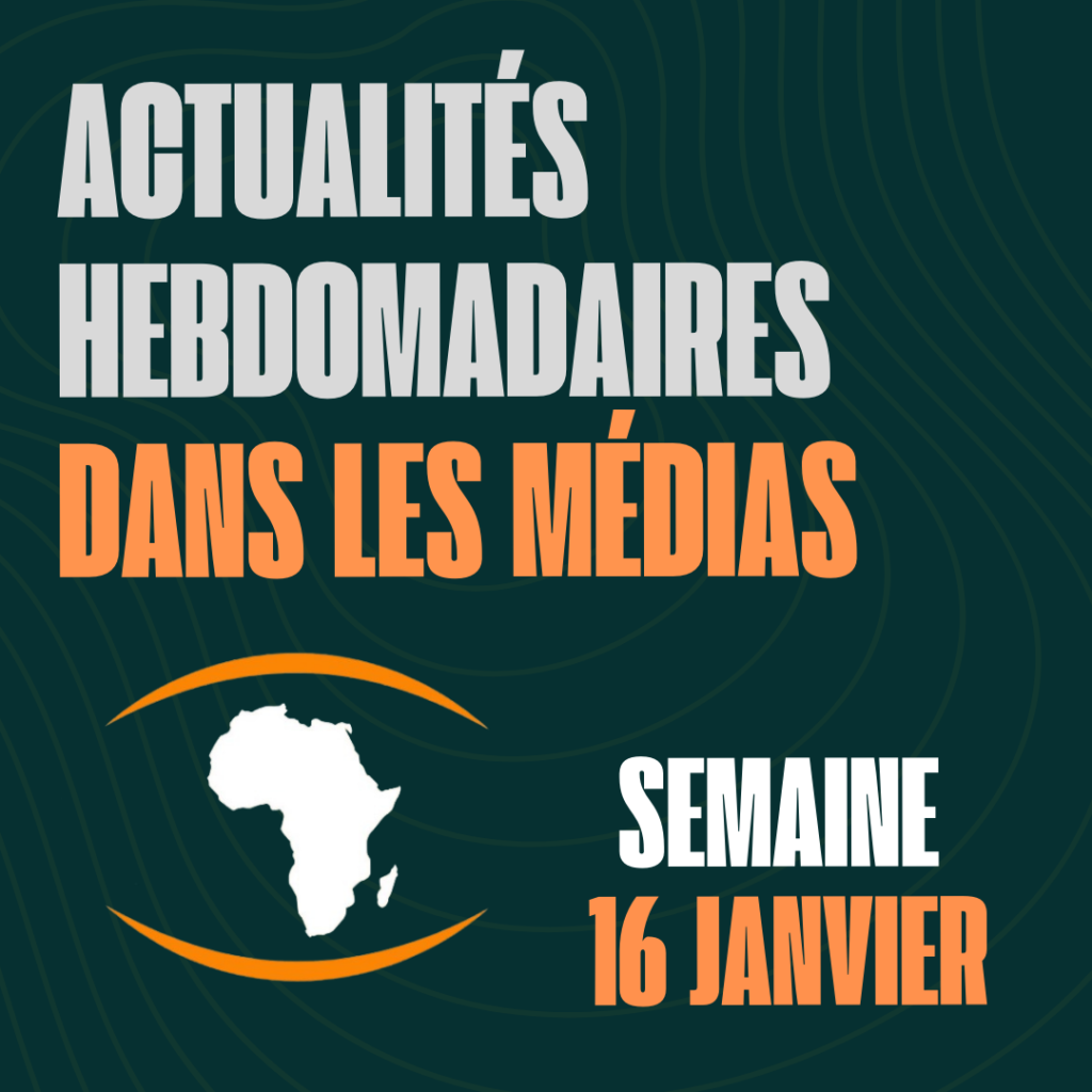 Actualités de la semaine du 16 Janvier