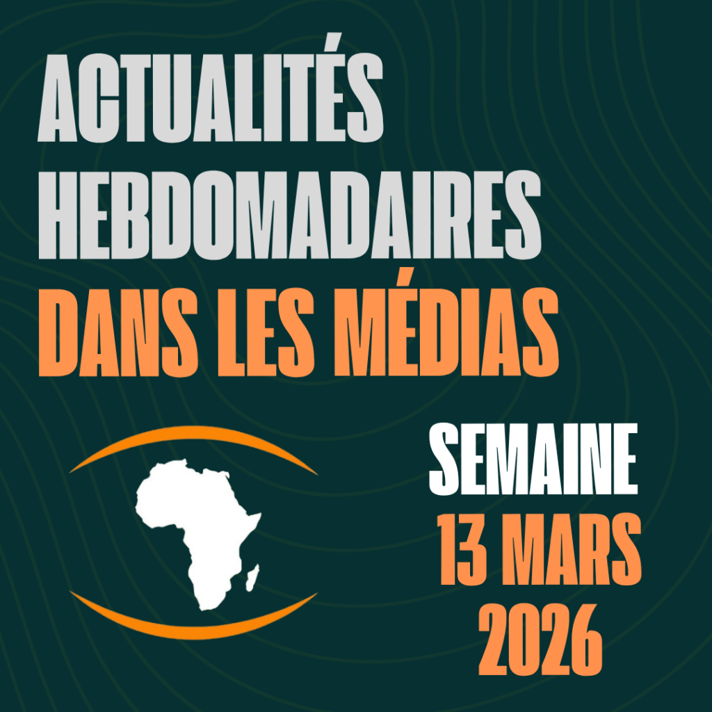 Actualités de la semaine du 13 Mars